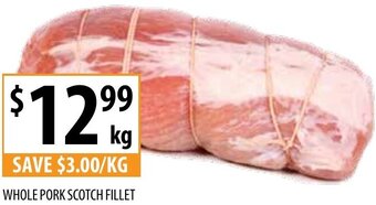 Supabarn Whole Pork Scotch Fillet offer