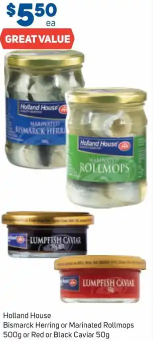 Foodland Holland House Bismarck Herring Or Marinated Rollmops 500g Or Red Or Black Caviar 50g offer