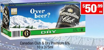 Liquor Stax Canadian Club & Dry Premium 6% 10 x 375ml offer