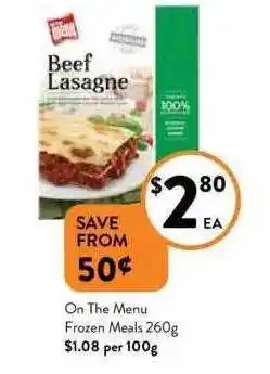 Foodworks On the menu frozen meals offer