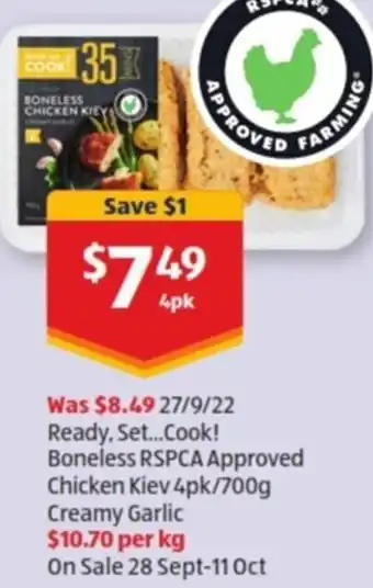 ALDI Ready, Set...Cook! Boneless RSPCA Approved Chicken Kiev 4pk/700g Creamy Garlic offer