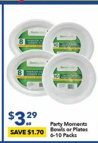 Party moments bowls or plates 6-10 packs