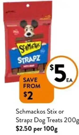 Foodworks Schmackos Stix or Strapz Dog Treats 200 g offer
