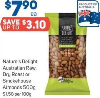 Foodland Nature's Delight Australian Raw, Dry Roast or Smokehouse Almonds 500g offer