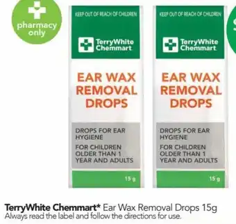 Terry White TerryWhite Chemmart Ear Wx Removal Drops 15g offer