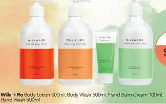 Willa + Ro Body Lotion 500ml, Body Wash 500ml, Hand Balm Cream 100ml, Hand Wash 500ml