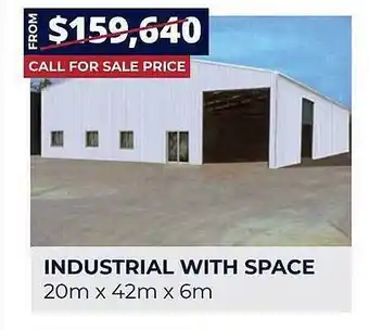 Wide Span Sheds Industrial with space 20m x 42m x 6m offer
