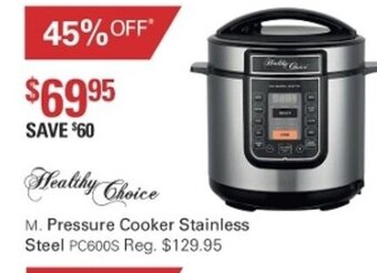 Harris Scarfe Healthy Choice Pressure Cooker Stainless Steel offer