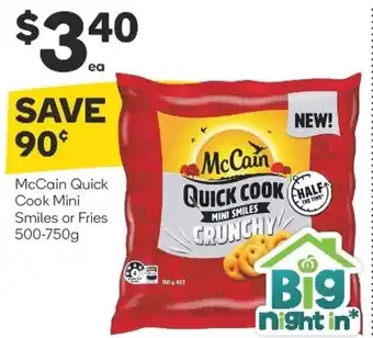 Woolworths McCain Quick Cook Mini Smiles or Fires 500-750g offer