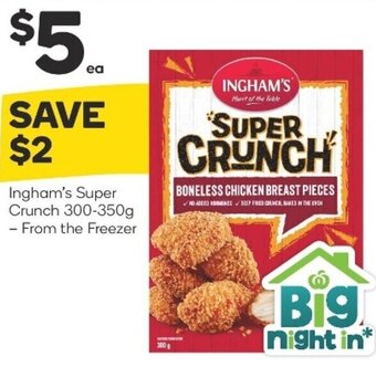 Woolworths Ingham's Super Crunch 300-350g offer