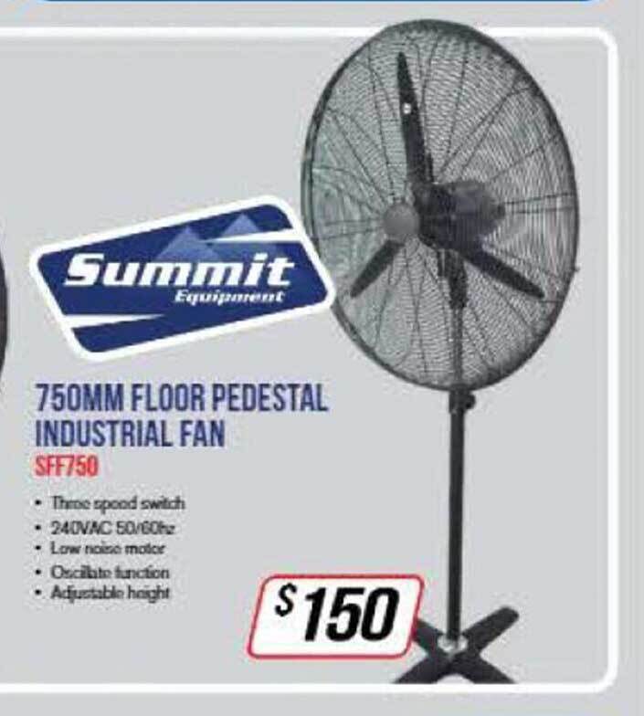 Summit equipment 750 floor pedestal industrial fan offer at Burson Auto