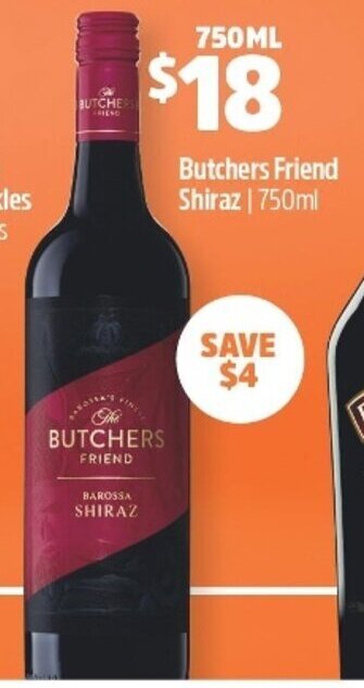 Woolworths Butchers Friend Shiraz 750ml offer