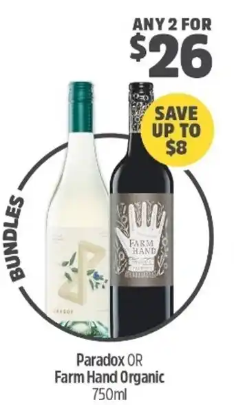 Woolworths Paradox Or Farm Hand Organic 750ml offer