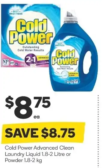 Woolworths Cold Power Advanced Clean Laundry Liquid 1.8-2 Litre or Power 1.8-2kg offer