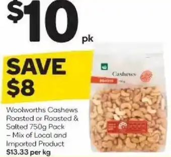 Woolworths Woolworths cashews roasted salted offer