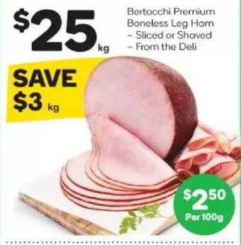 Woolworths Bertocchi premium boneless leg ham offer