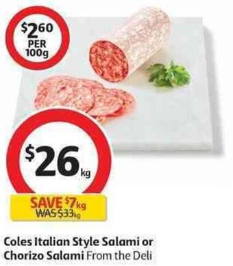 Coles Coles Italian Style Salami or Chorizo Salami offer