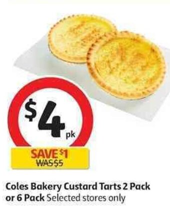 Coles Coles Bakery Custard Tarts 2 Pack or 6 Pack offer