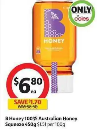 Coles B Honey 100% Australian Honey Squeeze 450g offer