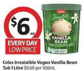 Coles Coles Irresistible Vegan Vanilla Bean Tub 1 Litre offer