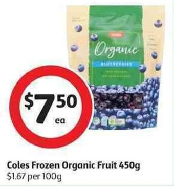 Coles Coles Frozen Organic Fruit 450g offer