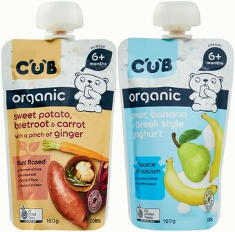 Coles CUB Organic Plant Based Sweet Potato, Beetroot & Carrot with a pinch of Ginger or Organic Pear, Banana & Greek Style Yoghurt offer