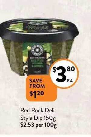 Foodworks Red rock deli style dip offer