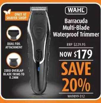 Shaver Shop Wahl barracuda multi-blade waterproof trimmer offer