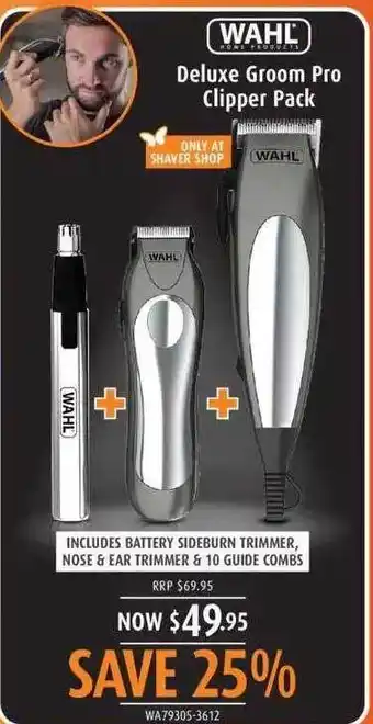 Shaver Shop Wahl deluxe groom pro clipper pack offer