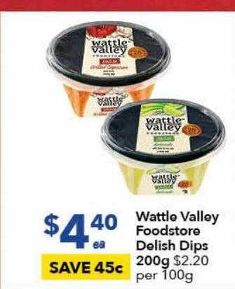 Wattle valley foodstore delish dips 200g