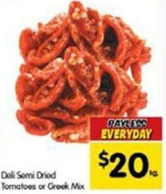 Spar Deli Semi Dried Tomatoes Or Greek Mix offer