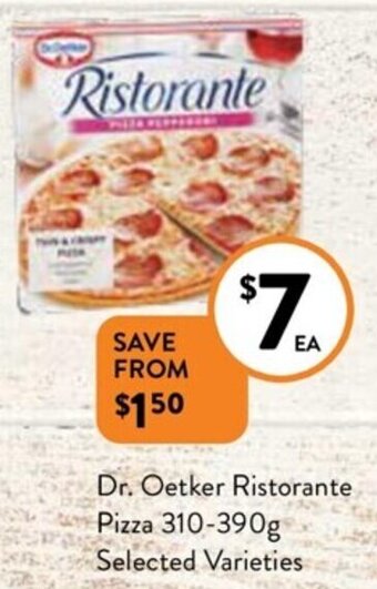Foodworks Dr. Oetker Ristorante Pizza 310-390g Selected Varieties offer