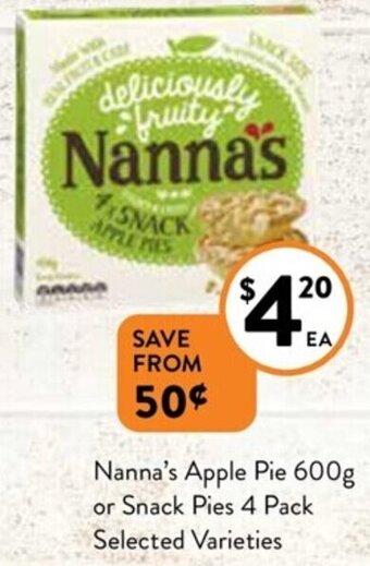 Foodworks Nanna's Apple Pie 600g Or Snack Pies 4 Pack Selected Varieties offer