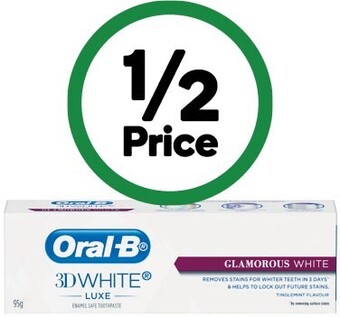 Woolworths Oral-b 3d white luxe toothpaste 95g offer