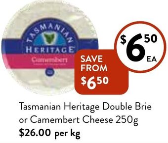 Foodworks Tasmanian Heritage Double Brie Or Camembert Cheese 250g offer