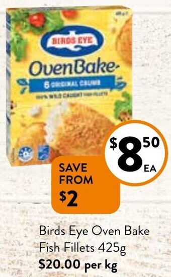 Foodworks Birds Eye Oven Bake Fish Fillets 425g offer