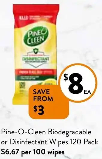 Foodworks Pine-O-Cleen Biodegradable Or Disinfectant Wipes 120 Pack offer