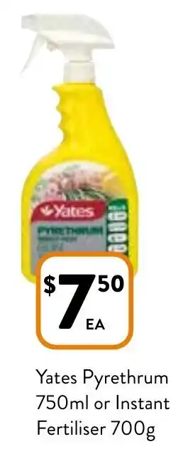 Foodworks Yates Pyrethrum 750ml Or Instant Fertiliser 700g offer