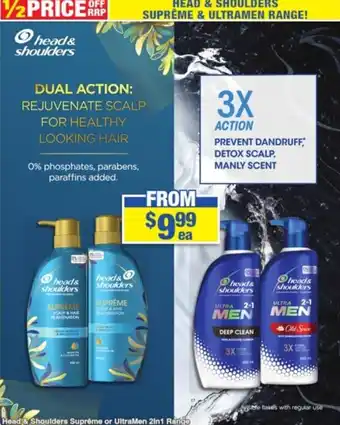 My Chemist Head & shoulder Supreme or ULtraMen 2in1 Range offer