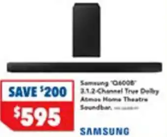 Harvey Norman Samsung Q600B 3.1.2-Channel True Dolby Atmos Home Theatre Soundbar offer
