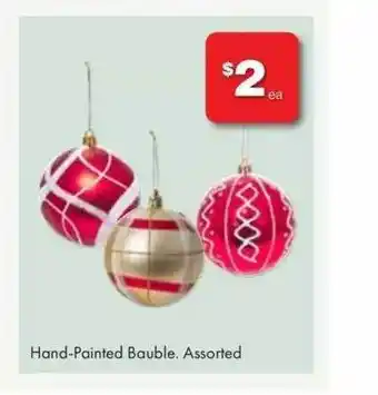 The Reject Shop Hand-painted bauble assorted offer