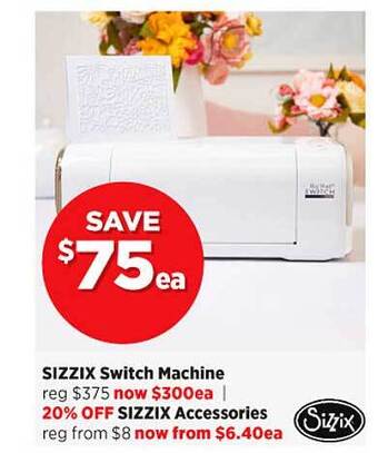 Spotlight Sizzix switch machine offer