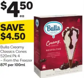 Woolworths Bulla Creamy Classics Cones 520ml Pk 4 - From The Freezer offer