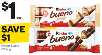 Woolworths Kinder Bueno 39-43g offer