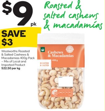 Woolworths Woolworths Roasted & Salted Cashews & Macadamias 400g Pack - Mix Of Local And Imported Product offer