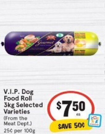 IGA V.I.P. Dog Food Roll 3kg offer