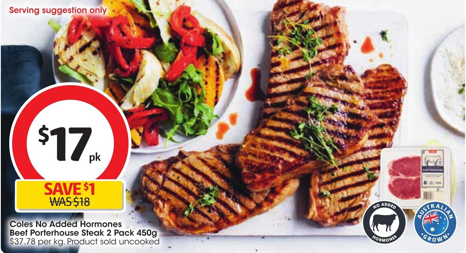 Coles No Added Hormones Beef Porterhouse Steak 2 Pack 450g offer at Coles