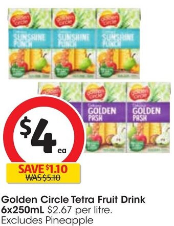Coles Golden Circle Tetra Fruit Drink 6x250ml offer
