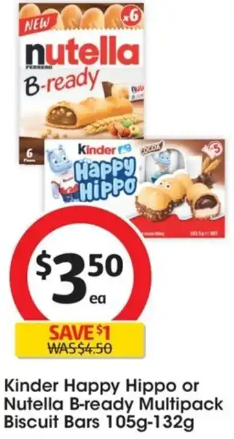 Coles Kinder Happy Hippo Or Nutella B-Ready Multipack Biscuit Bars 105g-132g offer