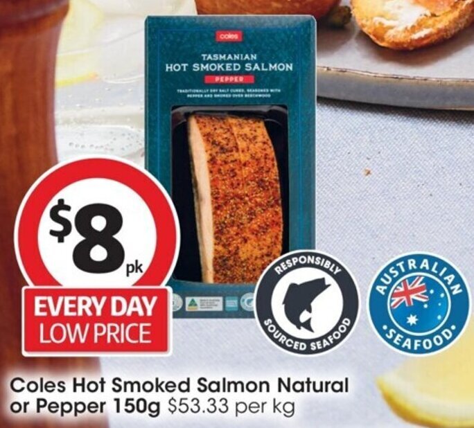 Coles Hot Smoked Salmon Natural Or Pepper 150g offer at Coles